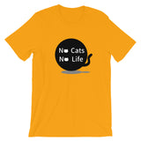 No cats No life Short-Sleeve Unisex T-Shirt