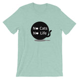 No cats No life Short-Sleeve Unisex T-Shirt