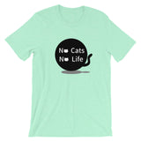 No cats No life Short-Sleeve Unisex T-Shirt