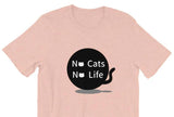 No cats No life Short-Sleeve Unisex T-Shirt