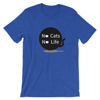 No cats No life Short-Sleeve Unisex T-Shirt
